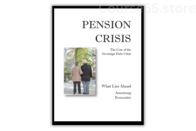 The-Pension-Crisis-By-Armstrong-Economics-free-download