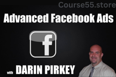Advanced-Facebook-Ads-Course-by-Darin-Pirkey-free-download