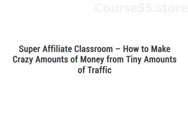 Super-Affiliate-Classroom-By-Paul-Nicholls-free-download
