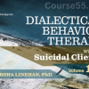 Dialectical-Behavior-Therapy-with-Suicidal-Clients-Vol-1-with-Marsha-Linehan-free-download