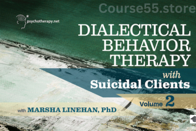 Dialectical-Behavior-Therapy-with-Suicidal-Clients-Vol-2-with-Marsha-Linehan-free-download
